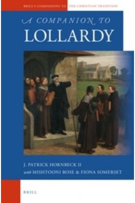 With J. Patrick Hornbeck II and Mishtooni Bose. A Companion to Lollardy book cover