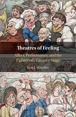 Theatres of Feeling: Affect, Performance, and the Eighteenth-Century Stage book cover