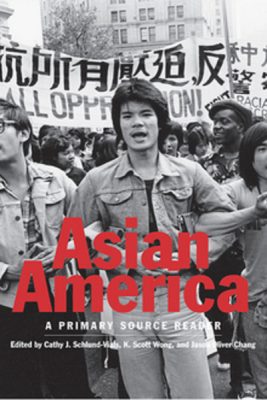 Asian America: A Primary Source Reader book cover