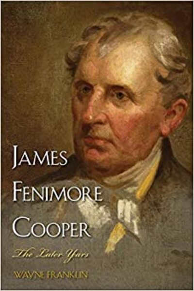 James Fenimore Cooper: The Later Years book cover