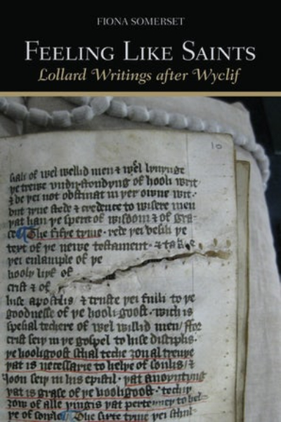 Feeling Like Saints: Lollard Writings After Wyclif book cover
