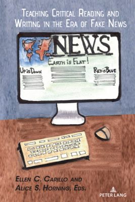 Teaching Critical Reading and Writing in the Era of Fake News book cover