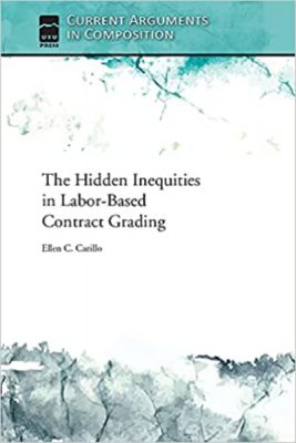 The Hidden Inequities in Labor-Based Contract Grading book cover